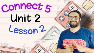 Connect 5 | كونكت الصف الخامس | الوحدة الثانية الدرس الثاني | Math | Unit 2 lesson  2 |