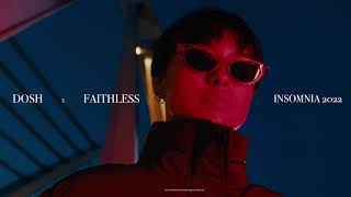 Flo Dosh x Faithless - Insomnia 2022  (Official 4K Video)