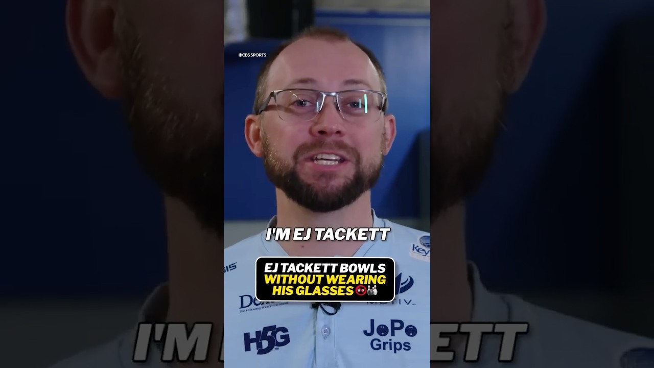 EJ Tackett bowls without wearing his glasses