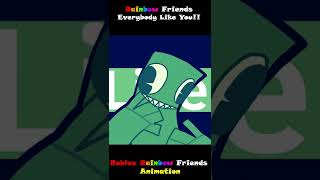 Everybody Like You | Roblox Rainbow Friends Animation #roblox #shorts