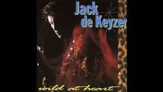 Jack de Keyzer - Wild At Heart