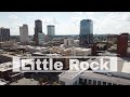 Drone Little Rock, Arkansas | William J. Clinton Library and Museum | Arkansas River