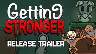 Getting Stronger | RELEASE TRAILER | Precission Platformer