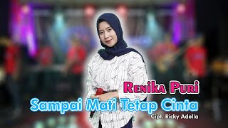 Renika Puri - Sampai Mati Tetap Cinta - CGS Pro Live (Dangdut Kalem)