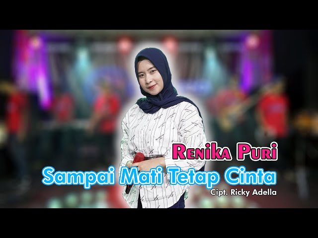 Renika Puri - Sampai Mati Tetap Cinta - CGS Pro Live (Dangdut Kalem) class=