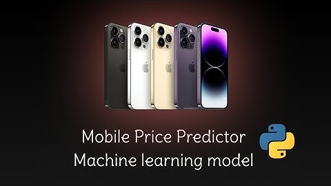 I Create mobile price predictor machine learning model using Python
