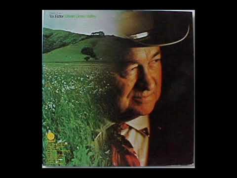 Green Green Valley [1970] - Tex Ritter - YouTube