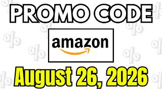(NEW) Amazon Promo Code & Coupon Code August 2026 | Amazon Discount Code | 08/26/2026