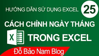 Cách chỉnh ngày tháng trong Excel, đổi định dạng mặc định trong Excel