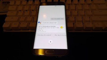 Google Assistant working on the Samsung S7 edge Nougat