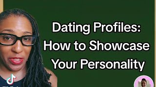 #25: Dating Profile Tips: How to Highlight Your Best Self