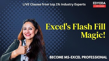 Master Excel: Unleash Power of Flash Fill Feature - Usage & Benefit...