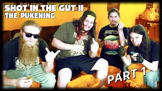 THE RESULTS ARE IN: Shot In The Gut II (Part 1)