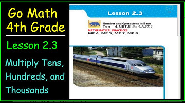 Go Math 4th Grade Lesson 2.3 Multiply Tens, Hundreds, and Thousands