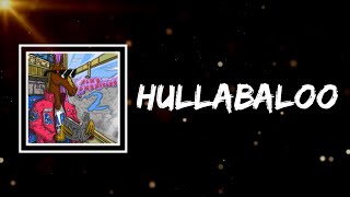 Video thumbnail of "Rare Americans - Hullabaloo (Lyrics)"
