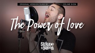 The Power of Love - Céline Dion (cover by Stephen Scaccia)