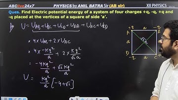 Find Electric potential energy of a system offour charges +q, -q, +q and -q placed at the vertices