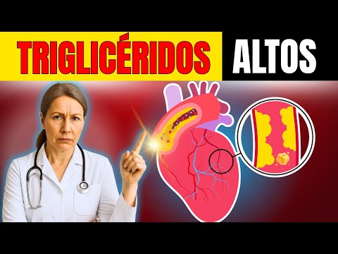 TRIGLICÉRIDOS ALTOS: El