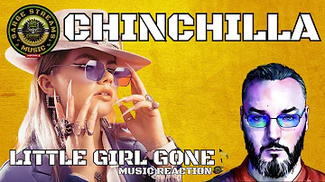 Chinchilla | Little Girl Gone | Music Reaction