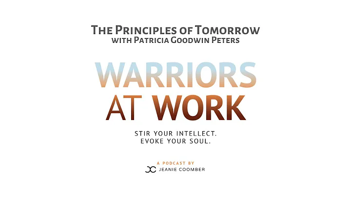 The Principles of Tomorrow with Patricia Goodwin P...
