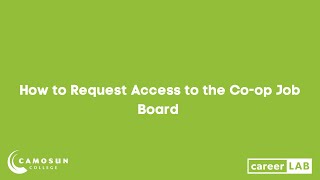 How to Request Access to Camosun's Co-op Job Board - Education That Works screenshot 4