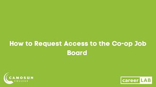 How to Request Access to Camosun's Co-op Job Board - Education That Works