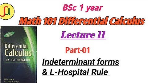 lecture 11-Indeterminant Forms-BSc first year-Math  calculus 101|| unique study