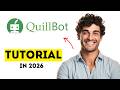 How to Use QuillBot to Paraphrase, Rewrite & Improve Writing in 2026 (Easy Tutorial)