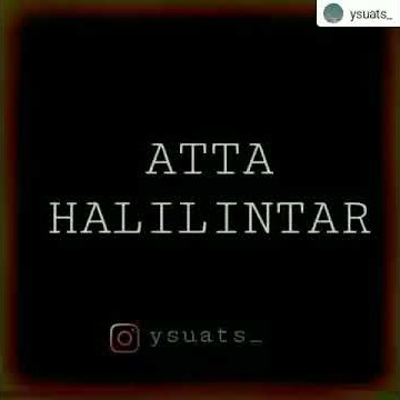 Lagu Ahsiyap ATTA Halilintar 😋
