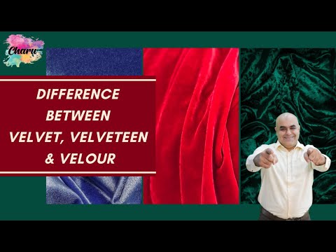 Difference Between Velvet, Velveteen & Velour Fabrics | In Hindi