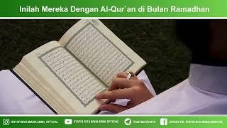 Inilah Mereka Dengan Quran dibulan Ramadhan - Ustadz Dr. Syafiq Riza Basalamah, M.A