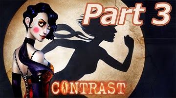 Contrast - Part 3 - Act 2:1 - HD Walkthrough (X360)