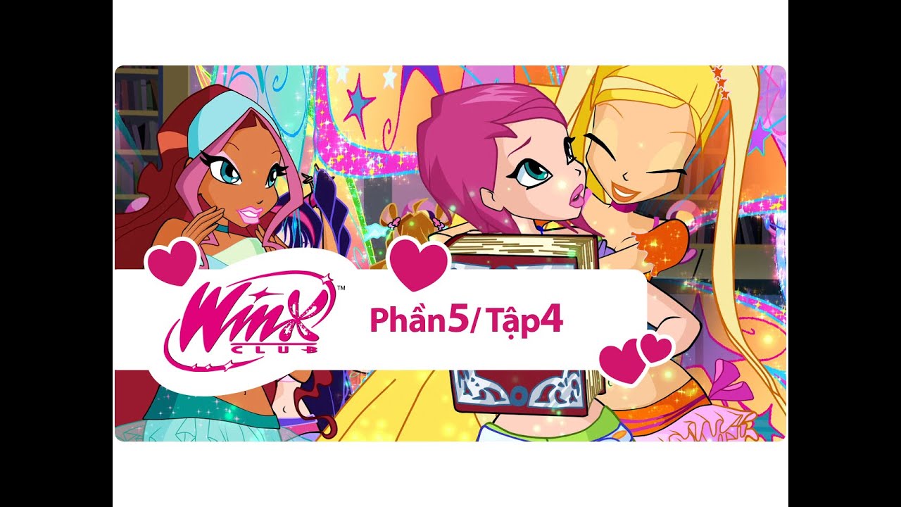 CÔNG CHÚA PHÉP THUẬT WINX - PHẦN 5 TẬP 04