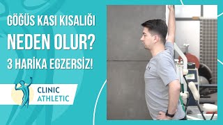 Göğüs Kası Kısalığı Neden Olur? 3 Harika Egzersiz
