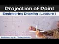PROJECTION OF POINTS [Lecture-1] | ENGINEERING DRAWING | QUADRANT SYSTEM