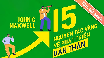 [Tóm Tắt Sách] 15 Nguyên Tắc Vàng Về Phát Triển Bản Thân