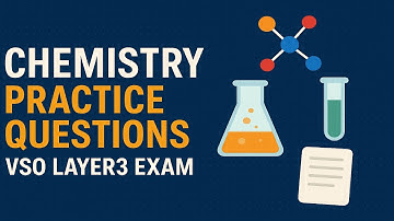 🧪🔥 VSO 2025 Layer 3 Chemistry গুরুত্বপূর্ণ Questions | Must Practice! 🚀