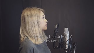 L'Arc~en~Ciel - Neo Universe (cover by MelJ)