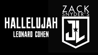 Leonard Cohen - Hallelujah | From Justice League Zack Snyder's Cut | (Lyrics)