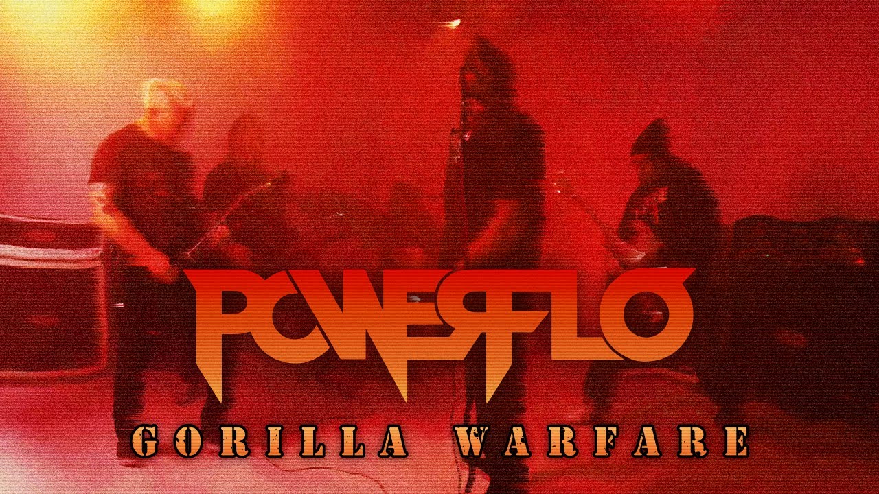 Powerflo - Gorilla Warfare | Core Community
