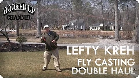 Lefty Kreh on The Double Haul Fly Cast | Fly Fishi...