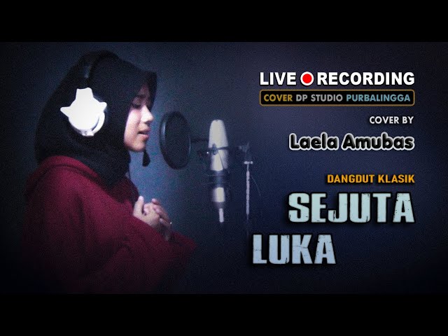 SEJUTA LUKA - Laela Amubas [COVER] Lagu Dangdut Klasik Terbaik Original Rita Sugiarto 🔴 DP STUDIO class=