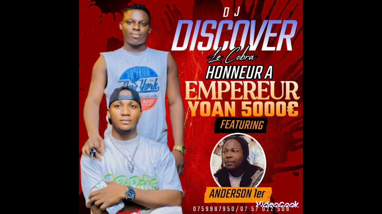 Dj Discover Honneur à Empereur Yoan 5000€ _ft_ Anderson 1er