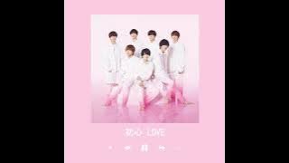 なにわ男子 Naniwa Danshi - 初心 LOVE (Ubu Love) Kieta Hatsukoi OST