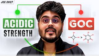 🔴 Acidic Strength (GOC) | Ranker Rising Series for JEE 2027 (Main & Advanced)