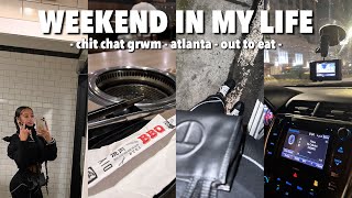 Weekend In My Life (Atlanta, Out to Eat, GRWM) ✩ || AYEitsMaya