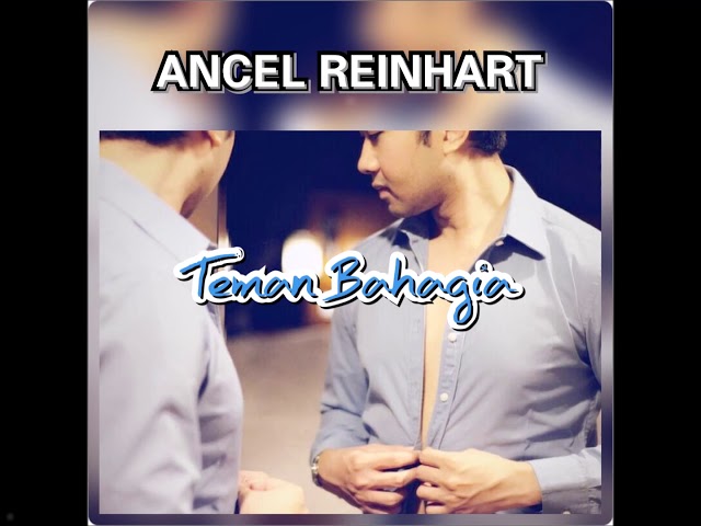 Ancel Reinhart - Teman Bahagia ( Jaz Cover ) Audio class=