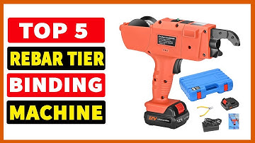 Top 5 Best Rebar Tying Machines | New Best Rebar Tier Binding Machine 2023