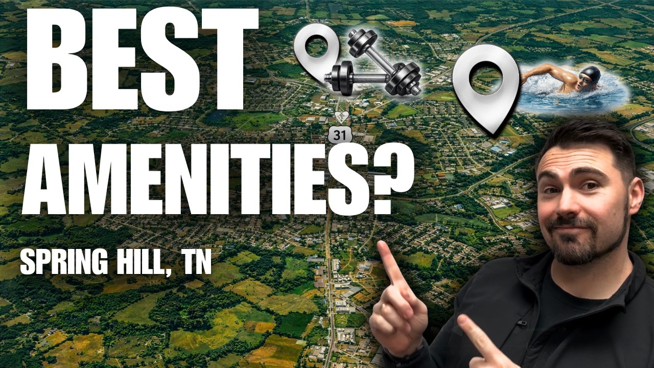 Top 5 Spring Hill, TN Neighborhoods for Amenities, Pools & Community Living