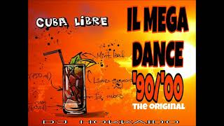 IL MEGA DANCE ANNI &#39;90 E 2000 (EL CUBA LIBRE) DJ HOKKAIDO